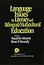 Language Issues in Literacy and Bilingual and Multicultural E... by Masahiko Minami