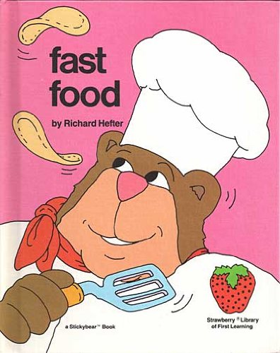 Fast Food (Strawberry Library of First Learning)