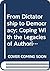 From Dictatorship to Democracy: Coping With the Legacies of Authoritarianism and Totalitarianism (Contributions in Political Science)