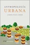Antropología urbana Antropología urbana