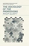 The sociology of the professions (New perspectives in sociology)