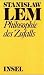 Philosophie des Zufalls 1