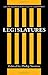 Legislatures (Oxford Readings in Politics and Government)