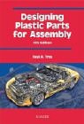 Designing Plastic Parts For Assembly