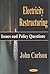 Electricity Restructuring: Issues and Policy Questions