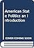 American State Politics: An...