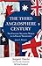 The Third Anglosphere Centu...