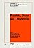 Platelets, Drugs and Thrombosis by Jack Hirsh