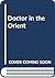 Doctor in the Orient