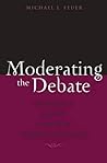 Moderating the Debate: Rationality and the Promise of American Education