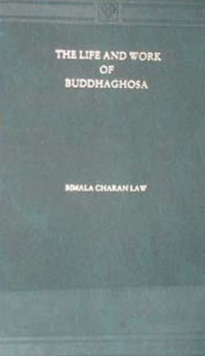 The Life and Work of Buddhaghosa (Hardcover)