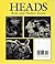 Heads by GOOR