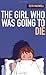 The Girl Who Was Going to Die