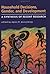 Household Decisions, Gender, and Development: A Synthesis of Recent Research (International Food Policy Research Institute)