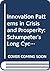 Innovation Patterns in Crisis and Prosperity: Schumpeter's Long Cycle Reconsidered