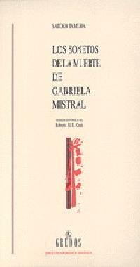 Los Sonetos de La Muerte de Gabriela Mistral (Hardcover)