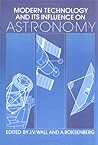 Modern Technology and its Influence on Astronomy