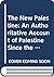The New Palestine: An Authoritative Account of Palestine Since the Great War: The Problems, Political, Economic & Racial, That Confront the British Administration (America & the Holy Land Series)