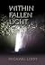 Within Fallen Light