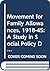 Movement for Family Allowances, 1918-45: A Study in Social Policy Development (Studies in Social Policy and Welfare, 12)