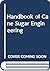Handbook of cane sugar engineering,