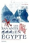 Il y a 200 ans, les savants en Egypte (French Edition) Il y a 200 ans, les savants en Egypte (French Edition)