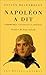 Napoleon a Dit: Aphorismes, Citations Et Opinions (Romans, Essais, Poesie, Documents) (French Edition)