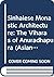 Sinhalese Monastic Architecture: The Vihāras of Anurādhapura (Studies in South Asian Culture, 4)