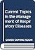 Current Topics in the Management of Respiratory Diseases