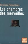 Les Chambres des merveilles Les Chambres des merveilles