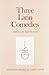 Three Latin Comedies (Toronto Medieval Latin Texts)