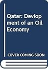 Qatar: Development of an Oil Economy
