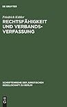 Rechtsfähigkeit und Verbandsverfassung: Überlegungen zur Problematik der als nichtrechtsfähige Vereine organisierten Gewerkschaften (Schriftenreihe ... Gesellschaft zu Berlin, 41) (German Edition)