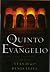El Quinto Evangelio/ The 5th Gospel (Spanish Edition)