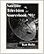 Satellite Television Source Book by Ken Reitz