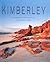 The Kimberley: Journey Thro...