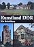 Kunstland DDR: Ein Reiseführer (German Edition)