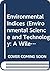 Environmental Indices (Environmental Science and Technology: A Wiley-Interscience Series of Texts and Monographs)
