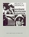 Anfänge deutscher Filmkritik (German Edition)