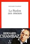 Le Pardon aux oiseaux Le Pardon aux oiseaux