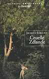 Cruelle Zélande Cruelle Zélande