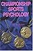 Championship Sports Psychology