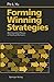 Forming Winning Strategies:...