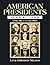 American Presidents Year by Year