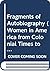 Fragments of Autobiography ...