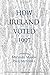 How Ireland Voted 1997 by Michael Marsh