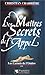 Les maîtres secrets de l'appel (Les carnets de l'ombre) by Christian Charrière