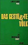 Das gestürzte Volk, oder, Die unglückliche Einheit (German Edition)