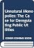 Unnatural Monopolies: The C...