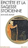 Épictète et la sagesse stoïcienne (Espaces Libres - Idées)